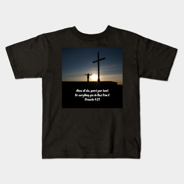 Proverbs 4:23 - "Above all else, guard your heart, for everything you do flows from it." Kids T-Shirt by Eveline D’souza